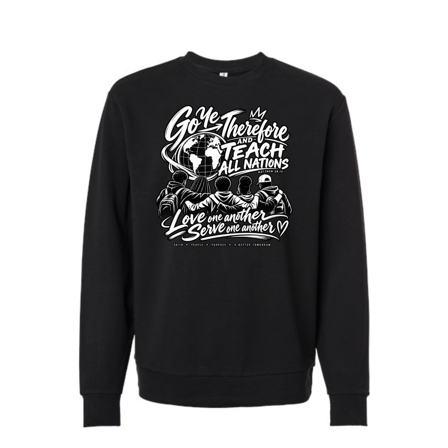 Go Ye Therefore and Teach Sweatshirt