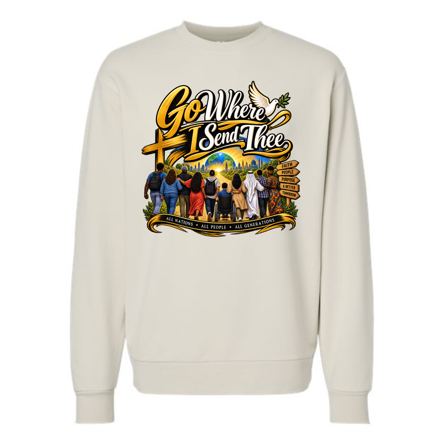 Go Where I Send Thee Sweatshirt